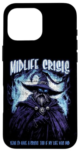 Hülle für iPhone 16 Pro Max "Mid-life Crisis" Fantasy RPG Wizard Gamer Midlife von Death & Friends (Casual)