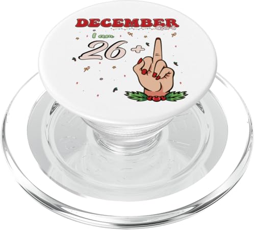 Born in December - I am 26 + Middle Finger for 27th Birthday PopSockets PopGrip für MagSafe von December Birthday Apparel For Women and Girls