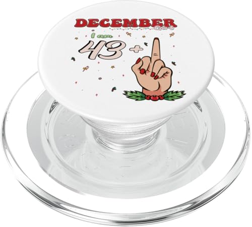 December Girl 43 + Flip Off - Fierce 44th Birthday Style PopSockets PopGrip für MagSafe von December Birthday Apparel For Women and Girls