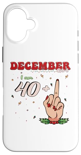 Hülle für iPhone 16 Plus December Queen, I'm 40 + Middle Finger - Sassy 41st Birthday von December Birthday Apparel For Women and Girls