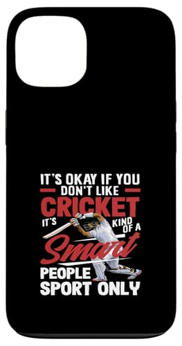 Cricketspieler Smart People Sport Only Hülle für iPhone 13 von Dedicated Cricket Players and Enthusiasts