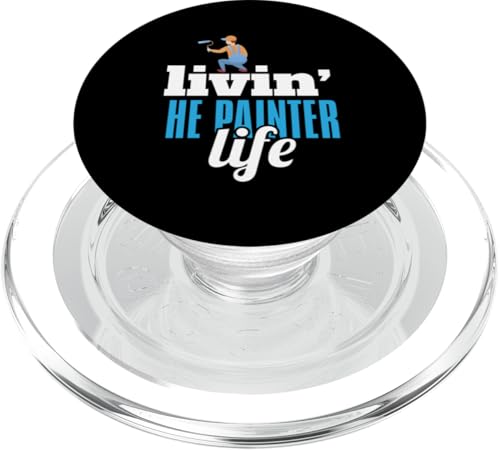 Livin' Her Painter Life Fun Vibes PopSockets PopGrip für MagSafe von Dedicated Painter Humor For Creative Minds