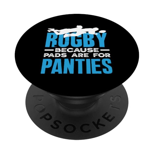 Rugbyspieler, weil Pads für Höschen sind PopSockets Klebender PopGrip von Dedicated Rugby Players and Enthusiasts