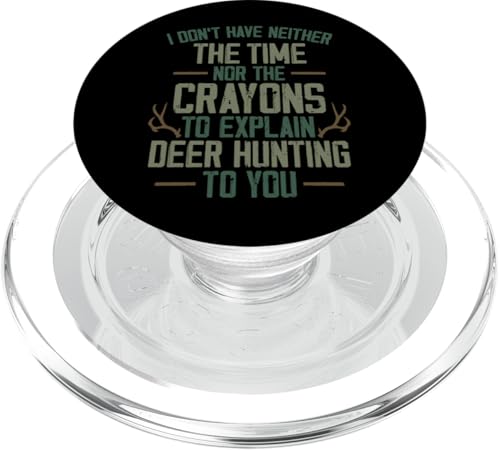 Buck Deer Hunting Hunter Ich habe weder die Zeit noch PopSockets PopGrip für MagSafe von Deer Buck Hunting Hunter DA0