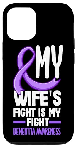 Hülle für iPhone 14 Der Kampf meiner Frau ist mein Kampf gegen Demenz — Bewusstsein von Dementia Awareness Apparel, Gifts & Gift Ideas