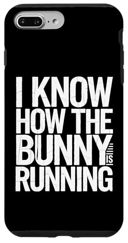 I Know How The Bunny Is Running - Denglisch Spruch Hülle für iPhone 7 Plus/8 Plus von Denglisch für Beginners