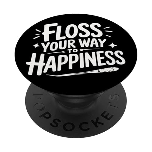 Zahnarzt Floss Your Way To Happiness PopSockets Klebender PopGrip von Dentist Dental Assistent Dentistry Hygienist