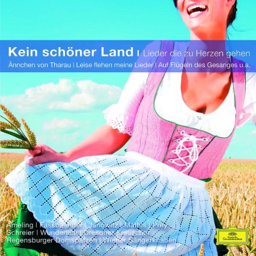 Kein schöner Land - Lieder die zu Herzen gehen(Classical Choice) von Deutsche Grammophon