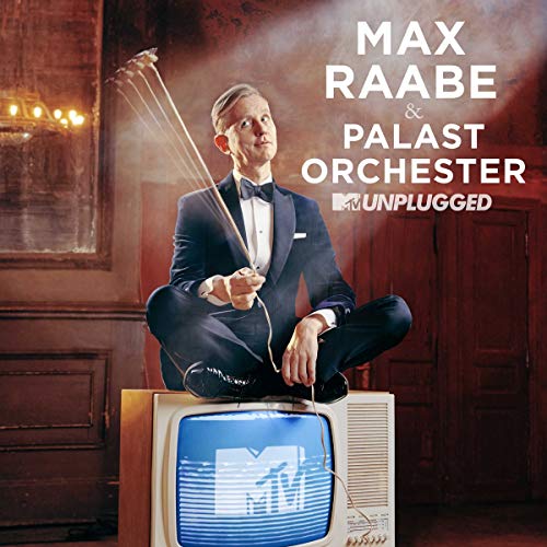 Max Raabe - MTV Unplugged von Deutsche Grammophon