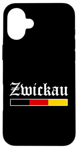 Hülle für iPhone 16 Plus Zwickau Deutsche Flagge Stadt Souvenir von Deutschland Souvenirs