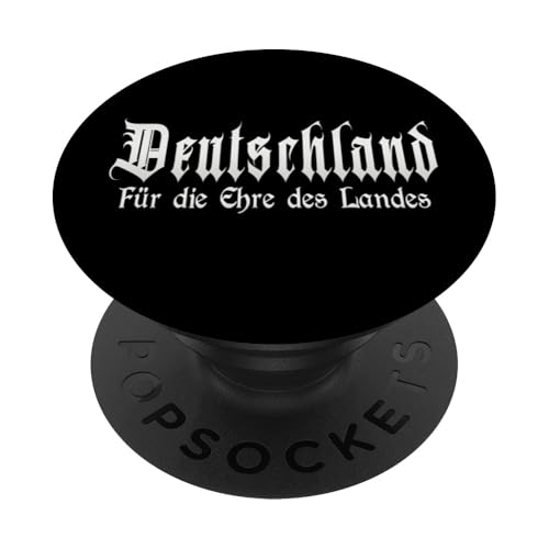 "Für die Ehre des Landes", deutscher Patriot, Deutschland PopSockets Klebender PopGrip von Deutschland