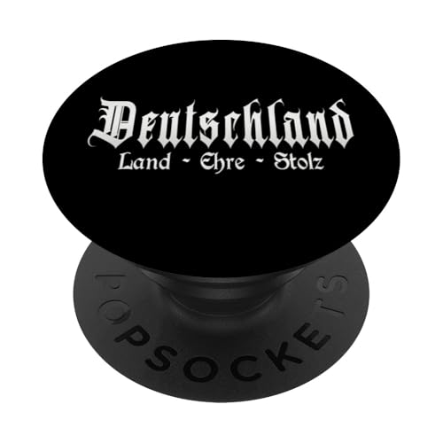 "Land, Ehre, Stolz", Patriot, Deutschland PopSockets Klebender PopGrip von Deutschland