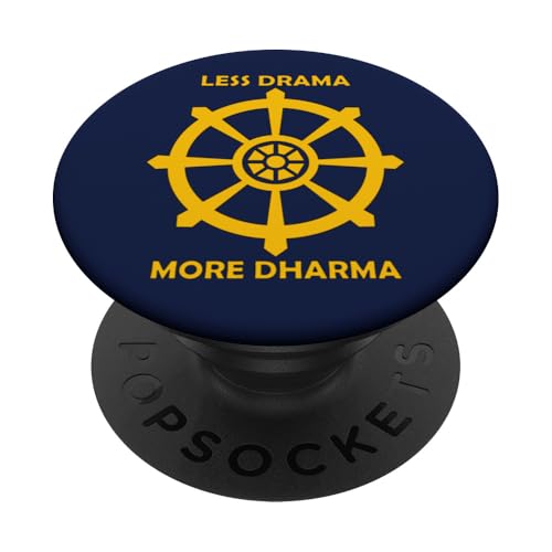 Dhamma Wheel Dharmachakra Weniger Drama Mehr Dharma-Buddhismus PopSockets Klebender PopGrip von Dharma Path