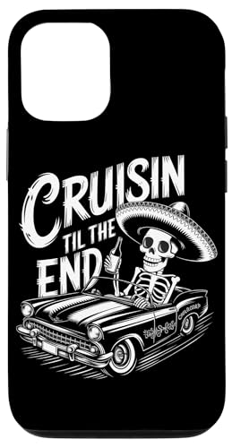 Hülle für iPhone 14 Mexikanisches Skelett Tequila Driver Cruisin Til The End Party von Dia De Los Muertos Day of the Dead Men Women Tees