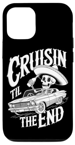 Hülle für iPhone 14 Pro Mexikanisches Skelett Tequila Driver Cruisin Til The End Party von Dia De Los Muertos Day of the Dead Men Women Tees