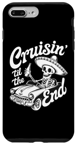 Hülle für iPhone 7 Plus/8 Plus Mexikanisches Skelett Tequila Driver Cruisin Til The End Party von Dia De Los Muertos Day of the Dead Men Women Tees