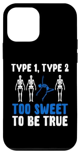 Hülle für iPhone 12 mini Typ 1 Typ 2 Too Sweet To Be True T1D und T2D Unterstützung von Diabetes Awareness Month Design Diabetic Support