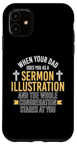 Hülle für iPhone 11 When Your Dad Use You As A Sermon Deacon von Diakon Kirchenbeamter Design Kirche Idee