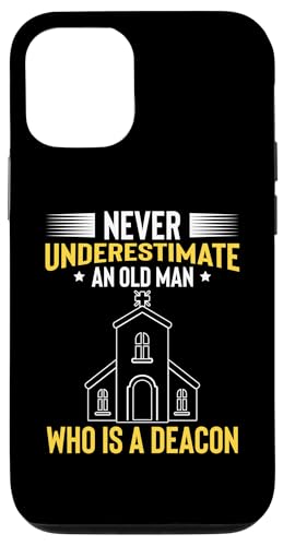 Hülle für iPhone 15 Never Underestimate An Old Man Deacon von Diakon Kirchenbeamter Design Kirche Idee