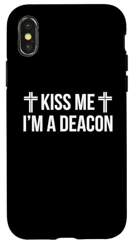 Hülle für iPhone X/XS Kiss Me Im A Diakon Kirchenbeamter Kirche von Diakon Kirchenbeamter Design Kirche Idee