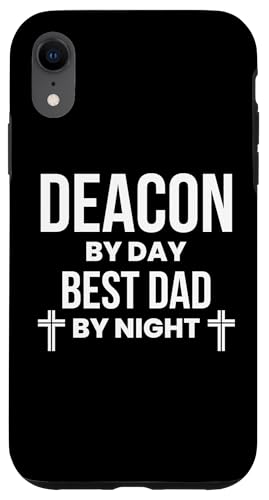 Hülle für iPhone XR Deacon By Day Best Dad By Night Vatertag von Diakon Kirchenbeamter Design Kirche Idee