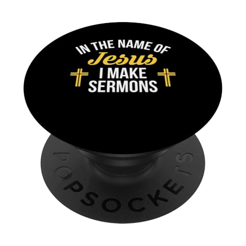 In The Name Of Jesus I Make Sermons PopSockets mit austauschbarem PopGrip von Diakon Kirchenbeamter Design Kirche Idee