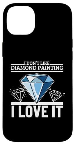 Hülle für iPhone 14 Plus I Love Diamond Painting Lustiger Stolzer Diamantmaler von Diamond Painter Art Craft Supplies