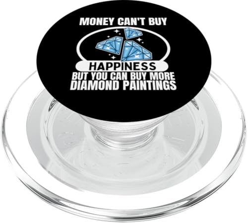 Money Can't Buy Happiness Lustiges Diamantgemälde PopSockets PopGrip für MagSafe von Diamond Painter Art Craft Supplies