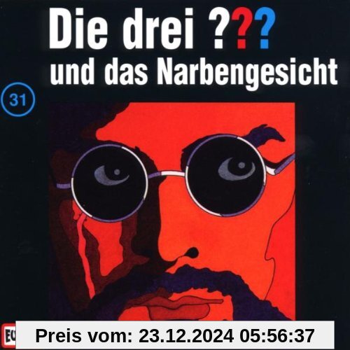 Die drei Fragezeichen - Folge 31: und das Narbengesicht von Die Drei ???