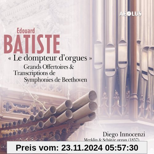 Batiste: Le Dompteur d'Orgues - Grands Offertoires/Transkriptionen von Diego Innocenzi