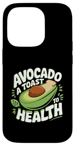 Avocado A Toast To Health Gesundes vegetarisches Essen Hülle für iPhone 14 Pro von Diet Avocado Fruit Lover Gift Dietitians