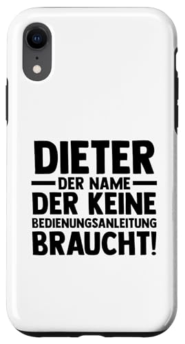 Hülle für iPhone XR Vorname Dieter von Dieter Geschenk