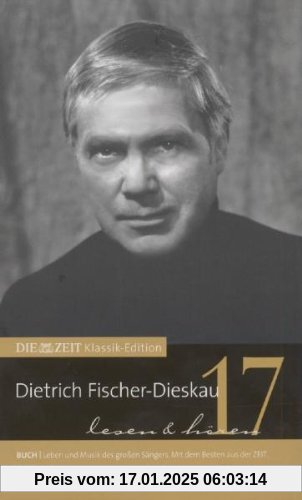 Die Zeit-Edition:Fischer-Dieskau von Dietrich Fischer-Dieskau