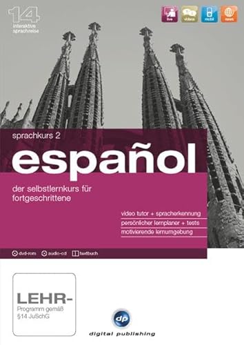 Español, Version 14 : Sprachkurs, 1 DVD-ROM m. Audio-CD u. Textbuch Der Spanischkurs für Fortgeschrittene. Für Windows 2000, XP/Vista/7. Niveau B1-B2 von Digital Publishing