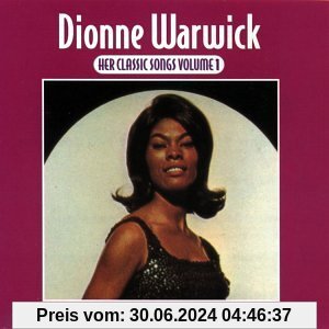 Vol. 1-Her Classic Songs von Dionne Warwick