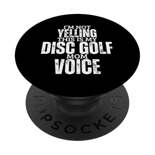 Discgolf Mom Voice Lustige Frauen-Discgolf PopSockets mit austauschbarem PopGrip von Disc Golfer Ultimate Frisbee Disc Golfing