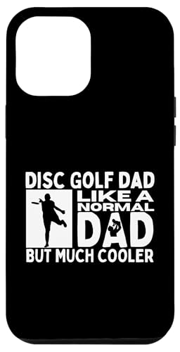 Hülle für iPhone 13 Pro Max Disc Golf Dad Vater Zitat Lustiger Disc Golf Player von Disc Golfer Ultimate Frisbee Disc Golfing