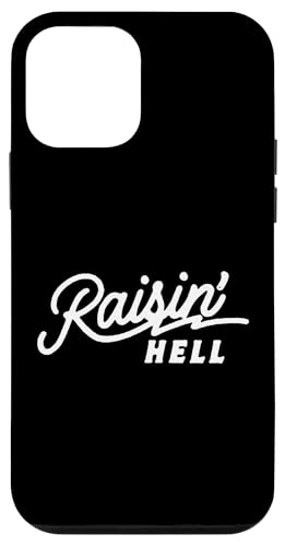 Hülle für iPhone 12 mini Raisin' Hell - Funny Southern Saying Country Cowboy/Cowgirl von Disco Cowboy & Space Cowgirl Outfits