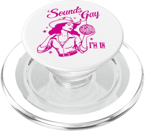 "Sounds Gay I'm In" Howdy Disco Lesbians Cowgirl Lesbian PopSockets PopGrip für MagSafe von Disco Cowboy & Space Cowgirl Outfits