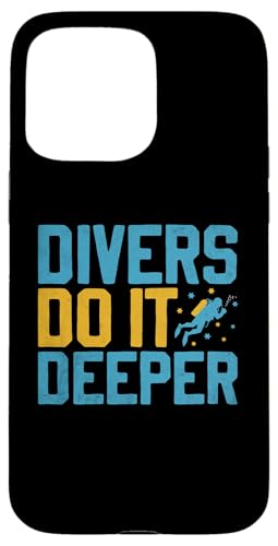 Hülle für iPhone 15 Pro Max Taucher machen es tiefer unter Wasser Taucher Tauchen von Diving Scuba Diver Gifts