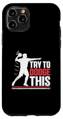 Hülle für iPhone 11 Pro Versuchen Sie, diesem Völkerballspiel auszuweichen (Handball) von Dodge Ball Dodgeball Player Gifts