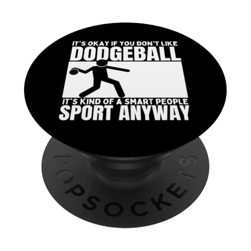 Dodgeball Is For Smart People Lustiger Dodgeball-Spieler PopSockets mit austauschbarem PopGrip von Dodgeball Enthusiasts Love This Sport Designs