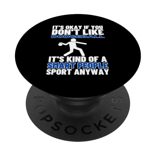 Dodgeball Is For Smart People Lustiger Dodgeball-Spieler PopSockets mit austauschbarem PopGrip von Dodgeball Enthusiasts Love This Sport Designs