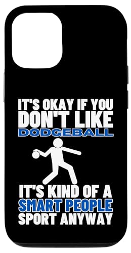 Hülle für iPhone 15 Pro Dodgeball Is For Smart People Lustiger Dodgeball-Spieler von Dodgeball Enthusiasts Love This Sport Designs