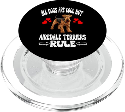 Alle Hunde sind cool, aber die Regeln für Airedale Terrier PopSockets PopGrip für MagSafe von Dog Pets