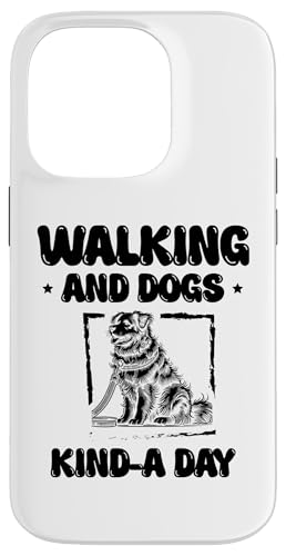 Hülle für iPhone 14 Pro Walking And Dogs Kind-a Day Dog Walker Hundewelpe von Dog Walking Walker Gifts