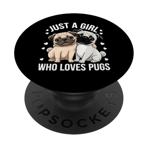 Mops-Design "Just A Girl Who Loves Pugs" Welpenliebhaber PopSockets Klebender PopGrip von Dogs 365