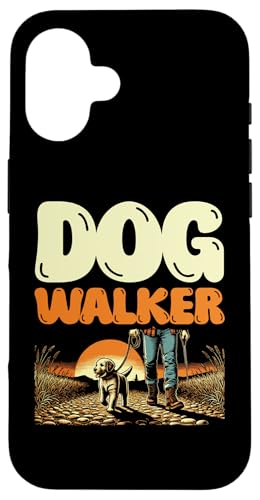 Hülle für iPhone 16 Hundeausführer Hunde Gassigehen, Haustier, Welpe von Dogs Walking Dog Walker Gifts