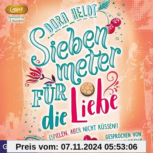 Siebenmeter Für die Liebe von Dora Heldt