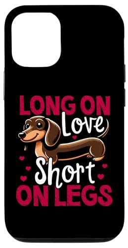 Hülle für iPhone 12/12 Pro Long on Love Short on Legs Dackel Doxie Valentinstag von Doxie Dachshund Co